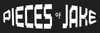 White text 'Pieces of Jake' on a black background